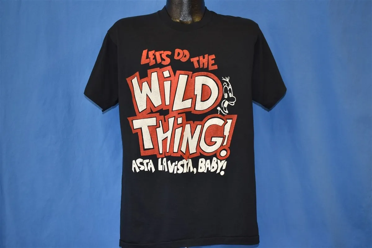 80s Let's Do the Wild Thing Asta Lavista t-shirt Large